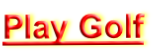 Play Golf