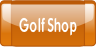 Golf Shop.