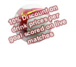 10% Discount on drink prices per goal scored on live matches
