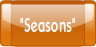"Seasons" .