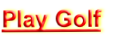 Play Golf